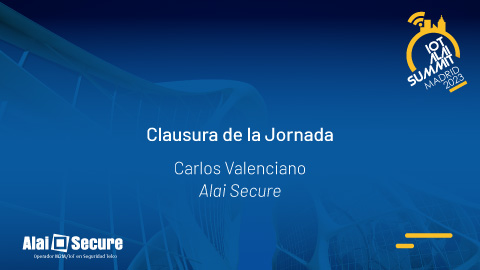 IoT Alai Summit Madrid 2023 - Vídeo: Clausura de la Jornada
