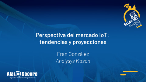 IoT Alai Summit Madrid 2023 - Vídeo: Ponencia Fran González